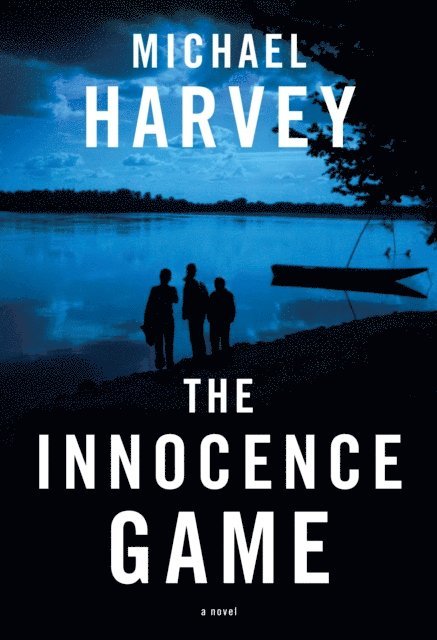 Michael Harvey - Innocence Game, E-bok