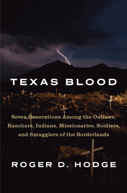 Roger D. Hodge - Texas Blood, E-bok
