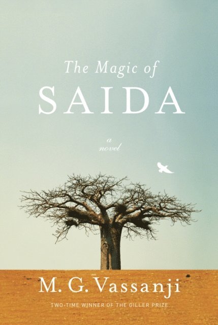 M.G. Vassanji - Magic of Saida, E-bok