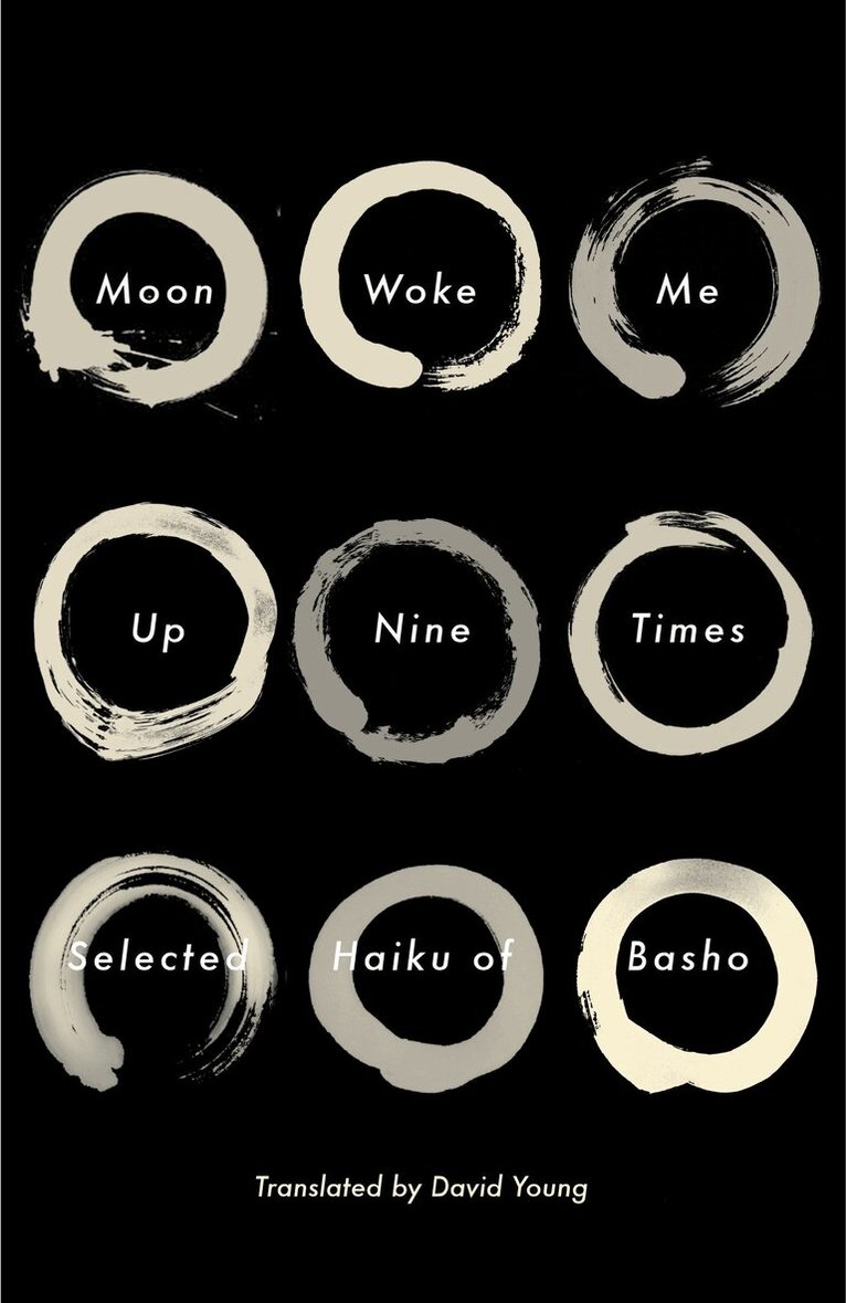 Matsuo Basho - Moon Woke Me Up Nine Times, Häftad