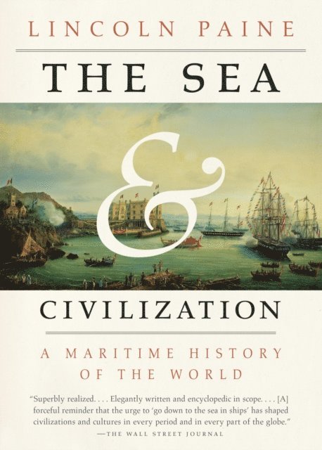 Lincoln Paine - Sea and Civilization, E-bok