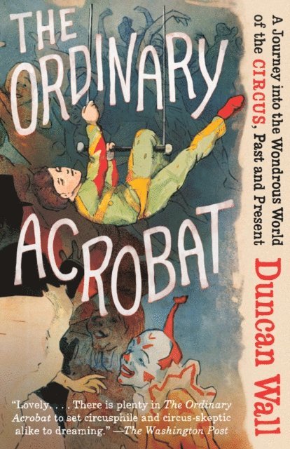 Duncan Wall - Ordinary Acrobat, E-bok