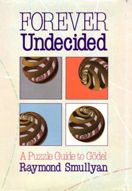 Raymond M. Smullyan - Forever Undecided, E-bok