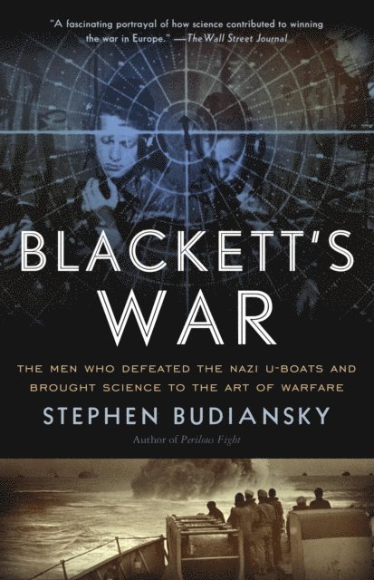 Stephen Budiansky - Blackett's War, E-bok