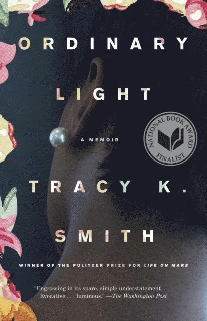 Tracy K. Smith - Ordinary Light, E-bok