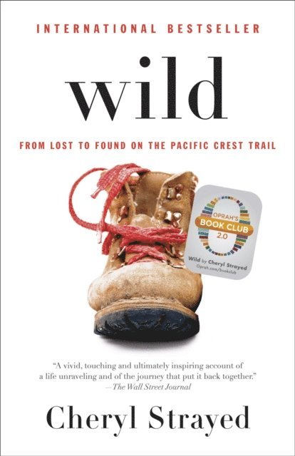Cheryl Strayed - Wild (Oprah's Book Club 2.0 Digital Edition), E-bok