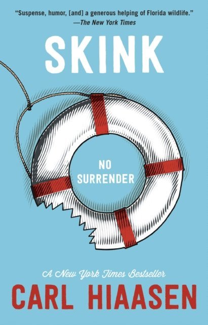 Carl Hiaasen - Skink--No Surrender, E-bok