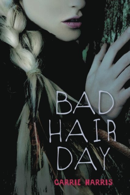 Carrie Harris - Bad Hair Day, E-bok