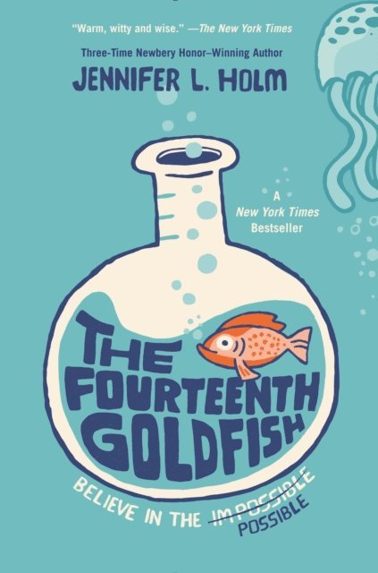 Jennifer L. Holm - Fourteenth Goldfish, E-bok