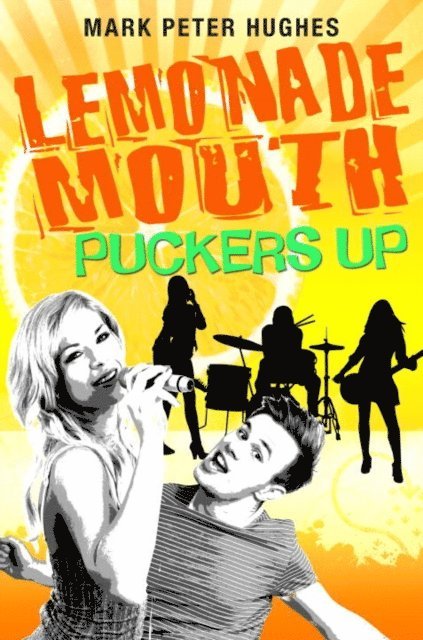Mark Peter Hughes - Lemonade Mouth Puckers Up, E-bok. Tillgänglighet: Lägg i varukorg