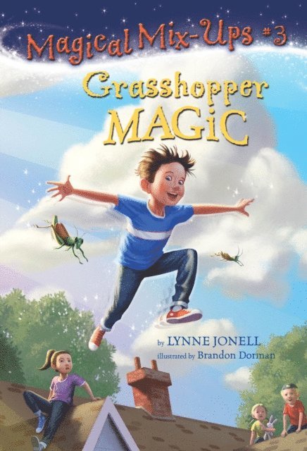 Lynne Jonell - Grasshopper Magic, E-bok