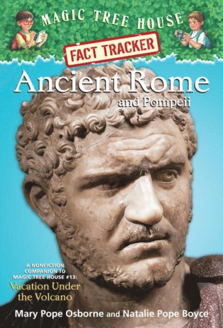 Natalie Pope Boyce, Mary Pope Osborne - Ancient Rome and Pompeii, E-bok