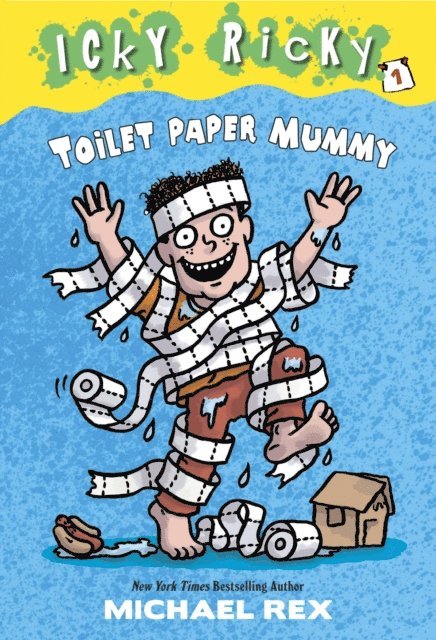 Michael Rex - Icky Ricky #1: Toilet Paper Mummy, E-bok