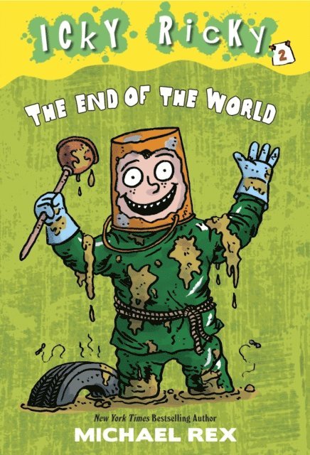 Michael Rex - Icky Ricky #2: The End of the World, E-bok