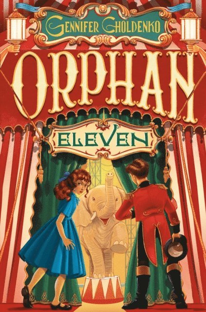 Gennifer Choldenko - Orphan Eleven, E-bok