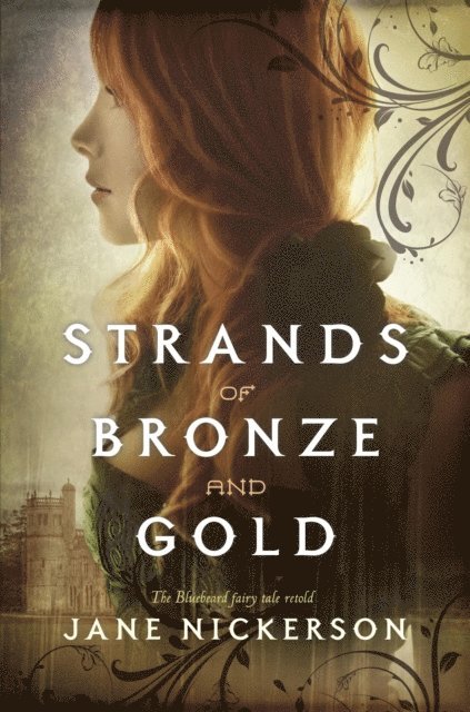 Jane Nickerson - Strands of Bronze and Gold, E-bok