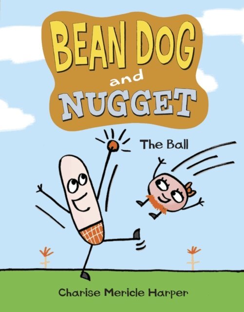 Charise Mericle Harper - Bean Dog and Nugget: The Ball, E-bok