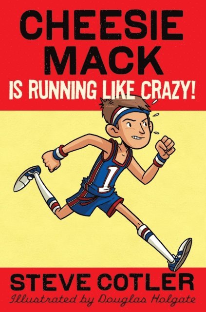 Steve Cotler - Cheesie Mack Is Running like Crazy!, E-bok
