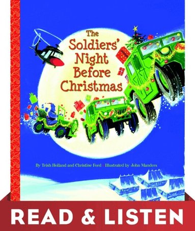 Trish Holland, Christine Ford - Soldiers' Night Before Christmas: Read & Listen Edition, E-bok