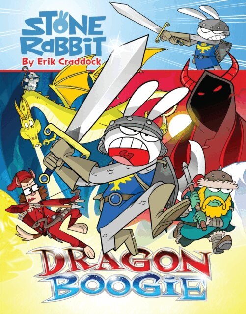 Erik Craddock - Stone Rabbit #7: Dragon Boogie, E-bok