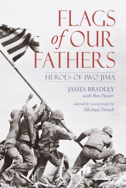 Ron Powers, James Bradley - Flags of Our Fathers, E-bok