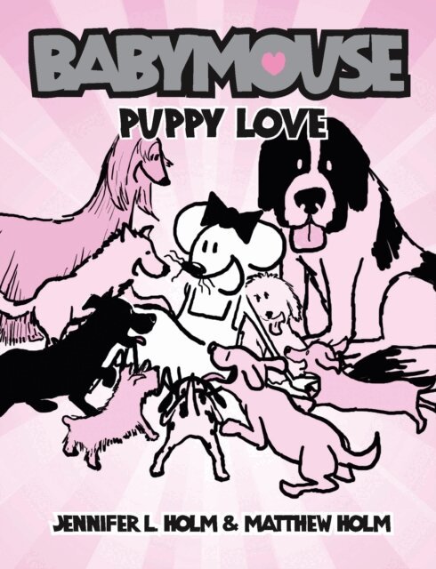 Matthew Holm, Jennifer L. Holm - Babymouse #8: Puppy Love, E-bok