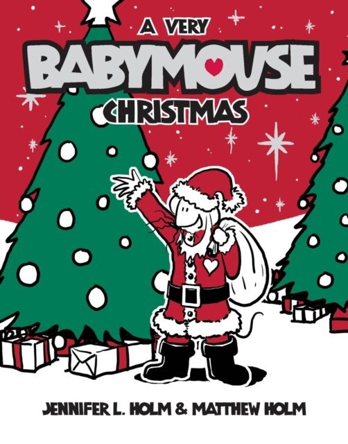 Matthew Holm, Jennifer L. Holm - Babymouse #15: A Very Babymouse Christmas, E-bok