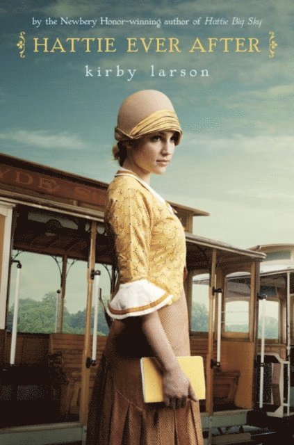 Kirby Larson - Hattie Ever After, E-bok