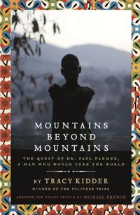 Mountains Beyond Mountains (Adapted for Young People)