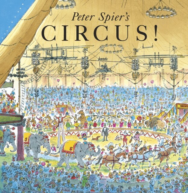 Peter Spier - Peter Spier's Circus, E-bok