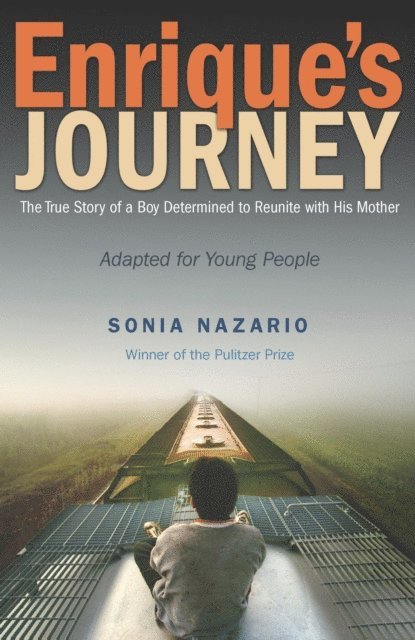 Sonia Nazario - Enrique's Journey (The Young Adult Adaptation), E-bok