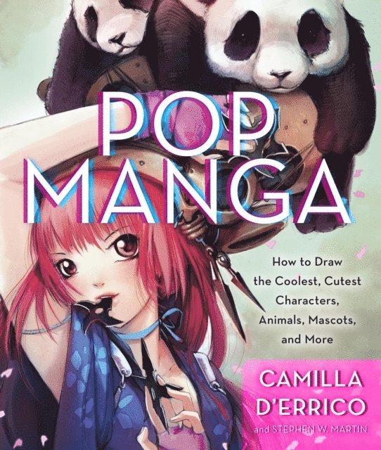 Stephen W. Martin, Camilla d'Errico - Pop Manga, E-bok