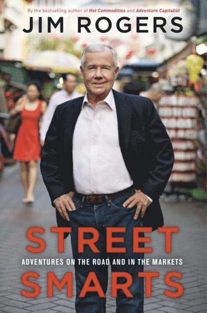 Jim Rogers - Street Smarts, E-bok
