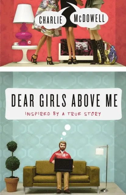 Charles McDowell - Dear Girls Above Me, E-bok. Tillgänglighet: Lägg i varukorg
