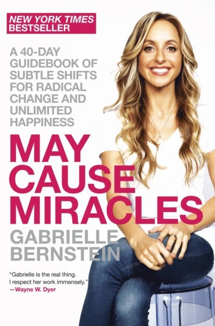 Gabrielle Bernstein - May Cause Miracles, E-bok