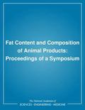 Fat Content and Composition of Animal Products