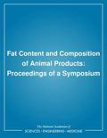 Fat Content and Composition of Animal Products