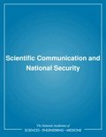 Scientific Communication and National Security