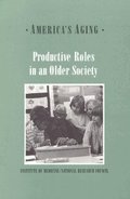 Productive Roles in an Older Society