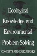 Ecological Knowledge and Environmental Problem-Solving