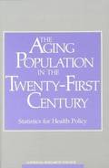The Aging Population in the Twenty-First Century