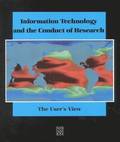 Information Technology and the Conduct of Research