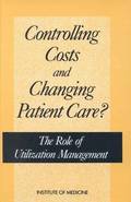 Controlling Costs and Changing Patient Care?