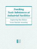 Tracking Toxic Substances at Industrial Facilities