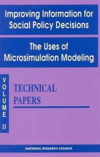 Division of Behavioral and Social Sciences and Education, Commission on Behavioral and Social Sciences and Education, Panel to Evaluate Microsimulation Models for Social Welfare Programs,National Research Council - Improving Information for Social Policy Decisions -- The Uses of Microsimulation Modeling, Häftad