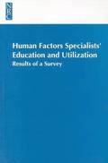 Human Factors Specialists'Education and Utilization