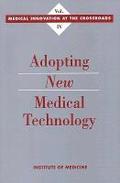 Adopting New Medical Technology