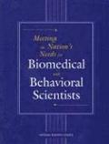Meeting the Nation's Needs for Biomedical and Behavioral Scientists