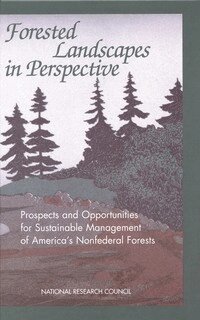 National Research Council, Board on Agriculture, Committee on Prospects and Opportunities for Sustainable Management of America's Nonfederal Forests - Forested Landscapes in Perspective, Inbunden