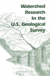 National Research Council, Division on Earth and Life Studies, Environment and Resources Commission on Geosciences, Committee on U.S. Geological Survey - Watershed Research in the U.S. Geological Survey, Häftad